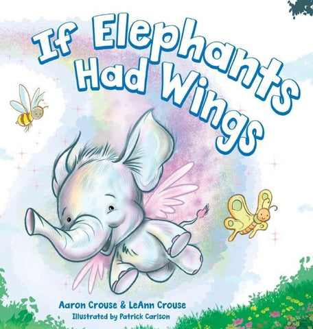If Elephants Had Wings