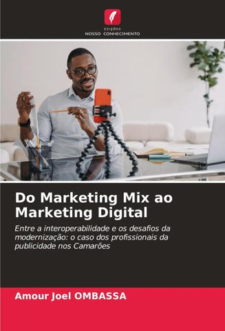 Do Marketing Mix ao Marketing Digital