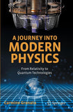 A Journey into Modern Physics