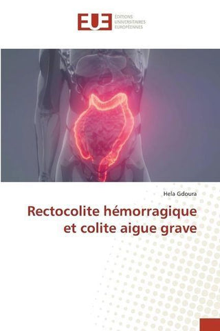 Rectocolite hémorragique et colite aigue grave