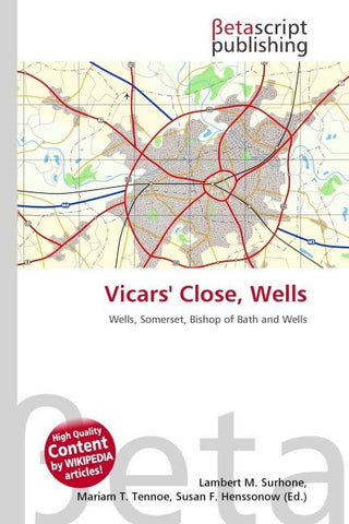 Vicars' Close, Wells