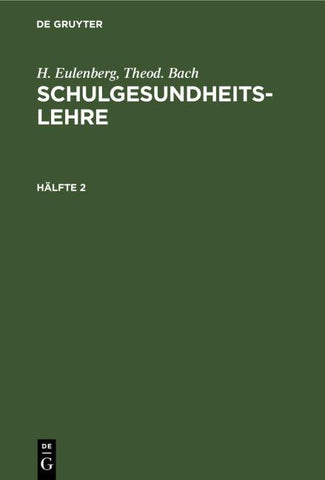 Schulgesundheitslehre. Hälfte 2