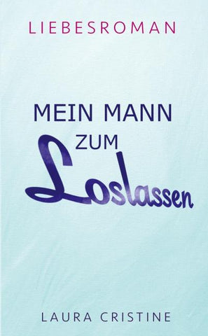 MEIN MANN ZUM LOSLASSEN