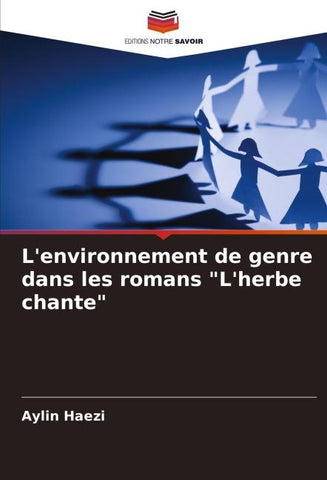 L'environnement de genre dans les romans "L'herbe chante"