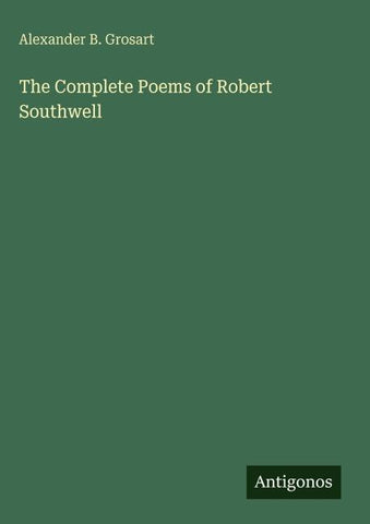 The Complete Poems of Robert Southwell