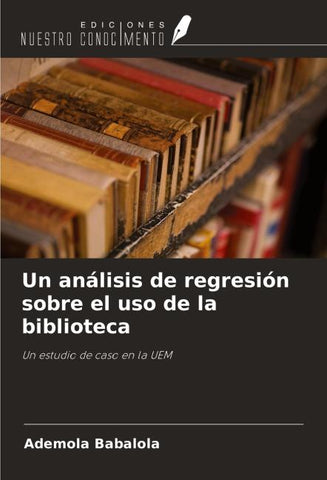 Un análisis de regresión sobre el uso de la biblioteca