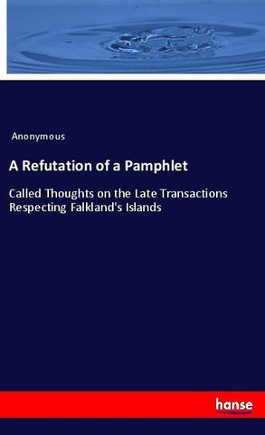 A Refutation of a Pamphlet