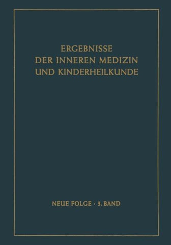 Ergebnisse der Inneren Medizin und Kinderheilkunde