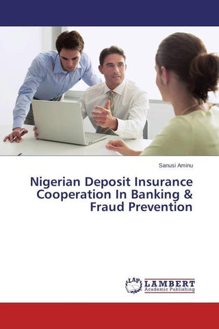 Nigerian Deposit Insurance Cooperation In Banking & Fraud Prevention
