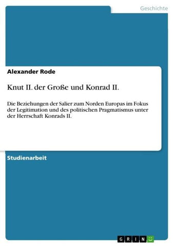 Knut II. der Große und Konrad II.