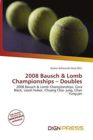 2008 Bausch & Lomb Championships - Doubles