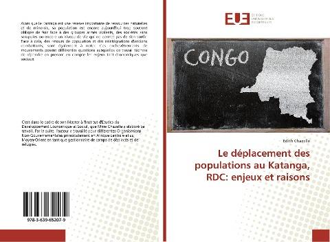 Le déplacement des populations au Katanga, RDC: enjeux et raisons