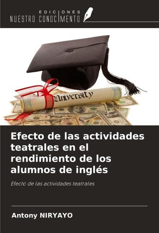 Efecto de las actividades teatrales en el rendimiento de los alumnos de inglés