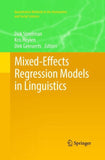Mixed-Effects Regression Models in Linguistics