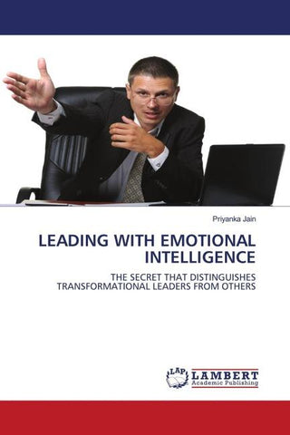LEADING WITH EMOTIONAL INTELLIGENCE