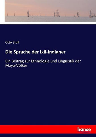 Die Sprache der Ixil-Indianer