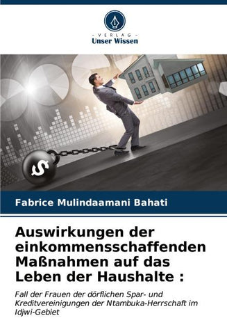 Auswirkungen der einkommensschaffenden Maßnahmen auf das Leben der Haushalte :