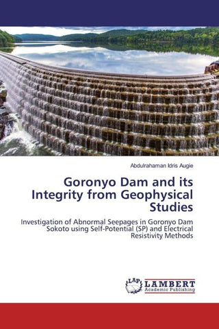 Goronyo Dam and its Integrity from Geophysical Studies