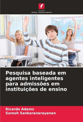 Pesquisa baseada em agentes inteligentes para admissões em instituições de ensino