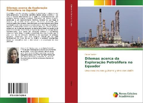 Dilemas acerca da Exploração Petrolífera no Equador
