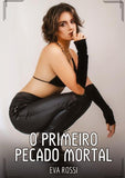 O primeiro pecado mortal