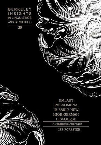 Umlaut Phenomena in Early New High German Discourse