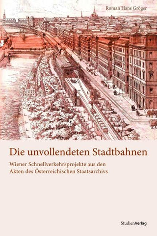 Die unvollendeten Stadtbahnen