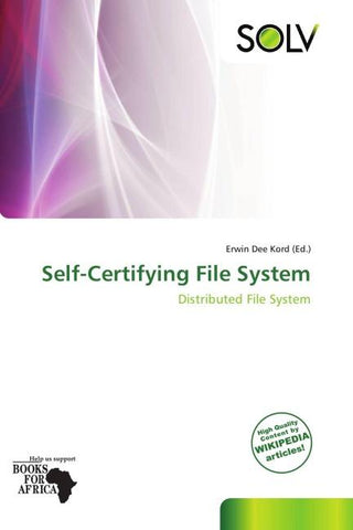Self-Certifying File System