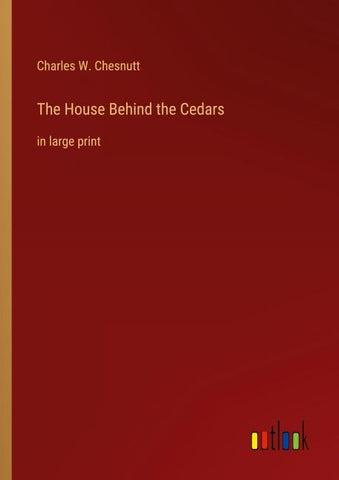 The House Behind the Cedars
