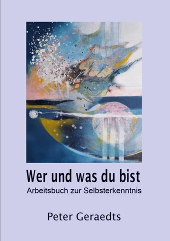 Wer und was du bist