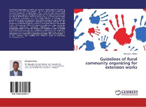 Guidelines of Rural community organizing for extension works
