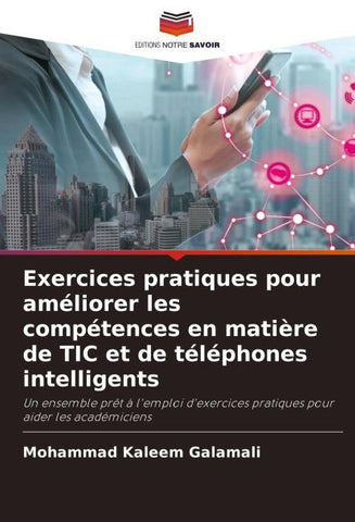 Exercices pratiques pour améliorer les compétences en matière de TIC et de téléphones intelligents