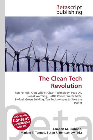 The Clean Tech Revolution