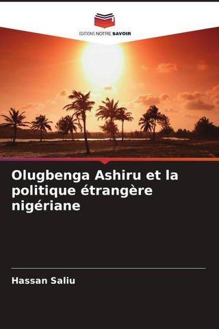 Olugbenga Ashiru et la politique étrangère nigériane