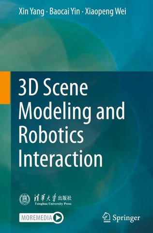 3D Scene Modeling and Robotics Interaction