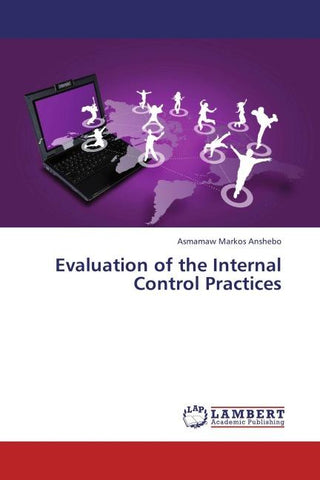 Evaluation of the Internal Control Practices