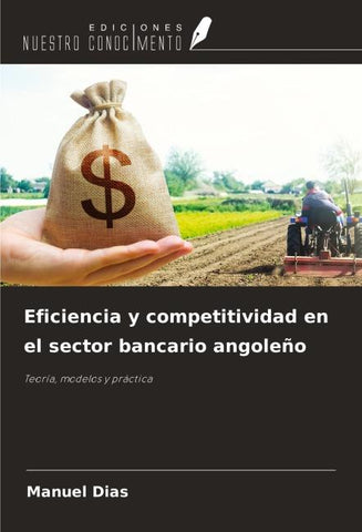 Eficiencia y competitividad en el sector bancario angoleño
