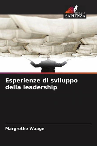 Esperienze di sviluppo della leadership