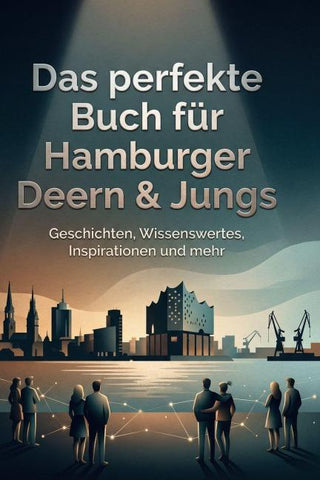 Das perfekte Buch für Hamburger Deern & Jungs