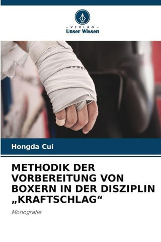 METHODIK DER VORBEREITUNG VON BOXERN IN DER DISZIPLIN "KRAFTSCHLAG"