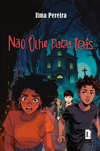 NÃO OLHE PARA TRÁS