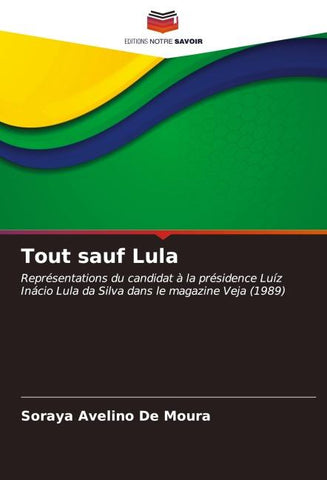 Tout sauf Lula