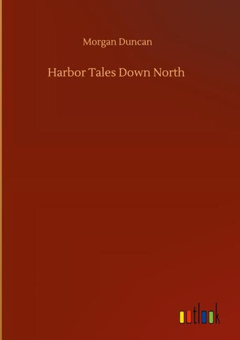 Harbor Tales Down North