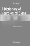A Dictionary of Neurological Signs