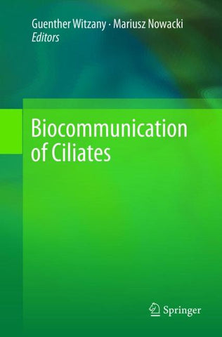 Biocommunication of Ciliates