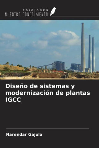 Diseño de sistemas y modernización de plantas IGCC