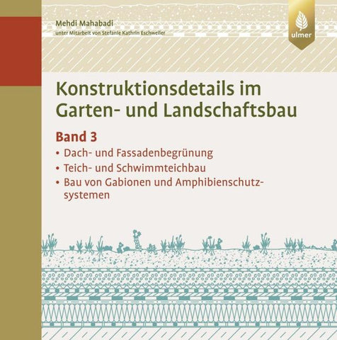 Konstruktionsdetails im Garten- und Landschaftsbau – Band 3