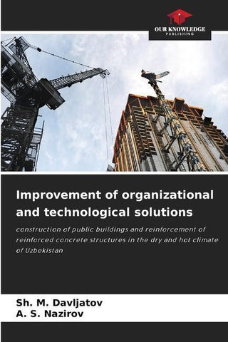Improvement of organizational and technological solutions