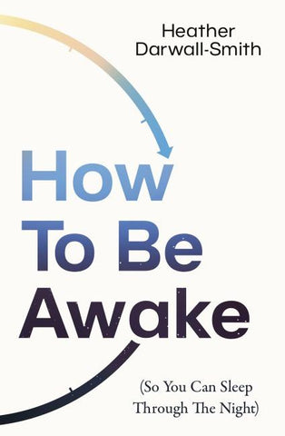 HOW TO BE AWAKE SO YOU CAN PB