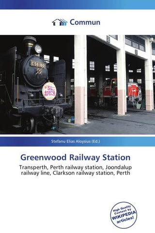 Greenwood Railway Station
